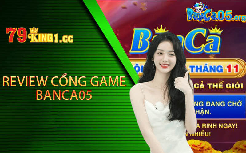 review-cong-game-banca05